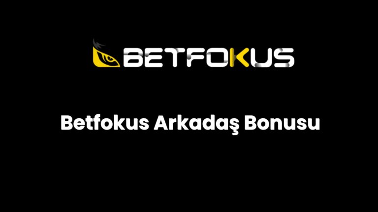 betfokus arkadas bonusu 126