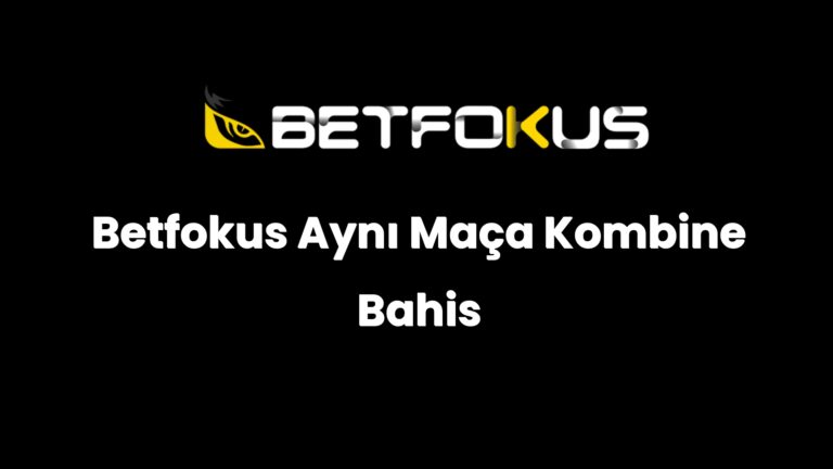 betfokus ayni maca kombine bahis 142