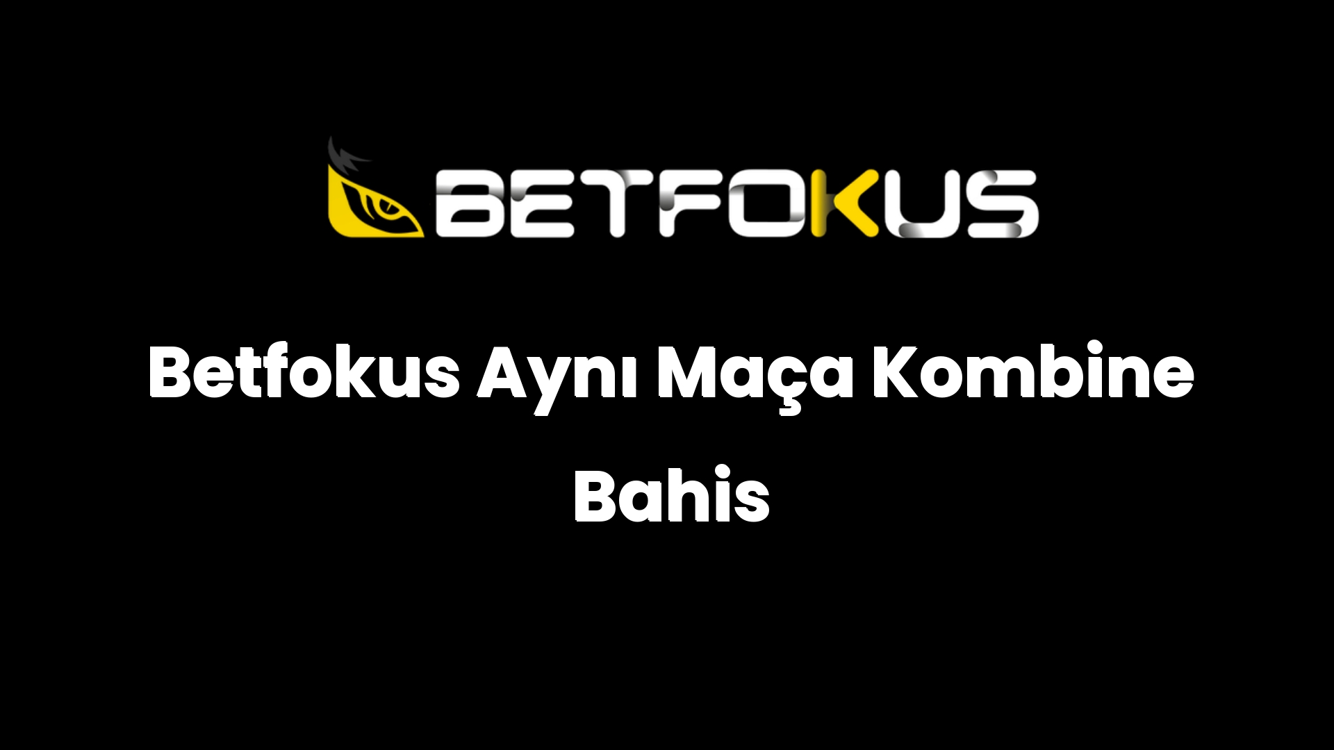 betfokus ayni maca kombine bahis 142