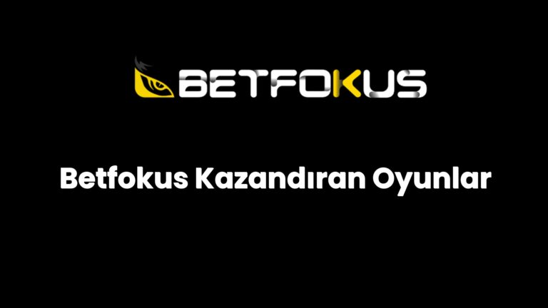 betfokus kazandiran oyunlar 146