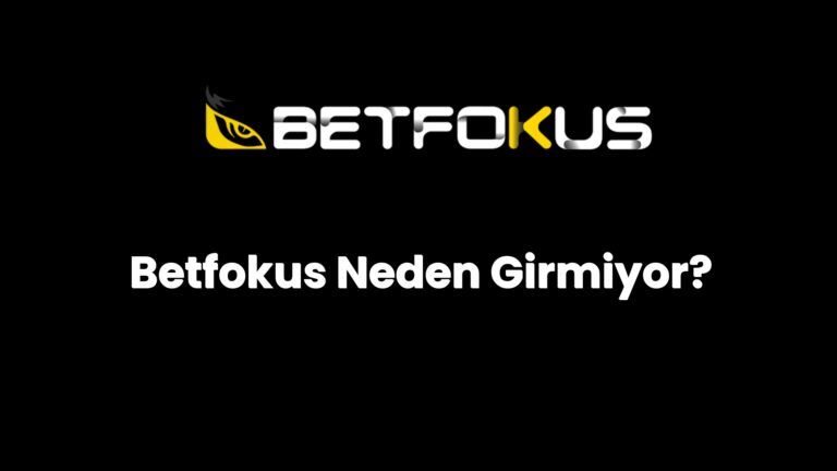 betfokus neden girmiyor 158
