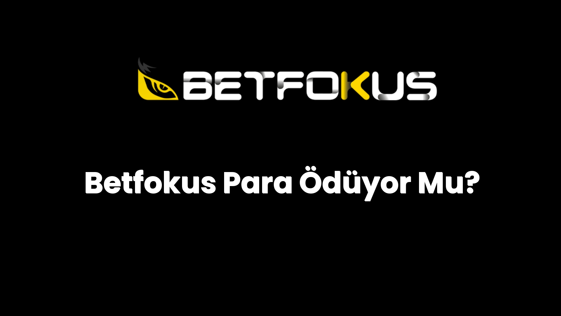 betfokus para oduyor mu 154