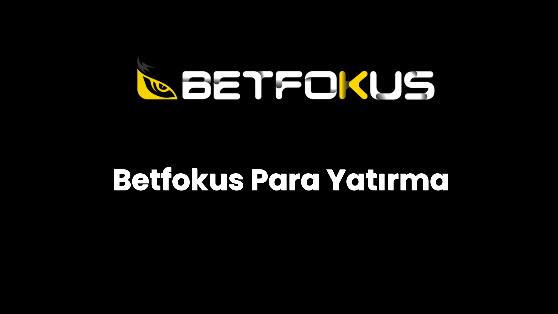betfokus para yatirma 55