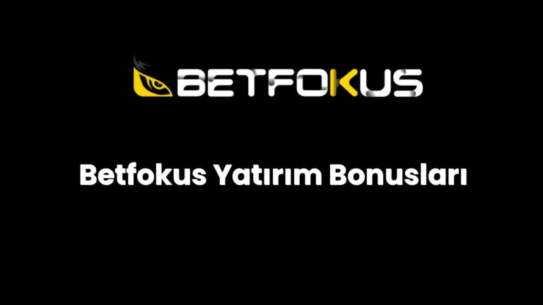 betfokus yatirim bonuslari 148